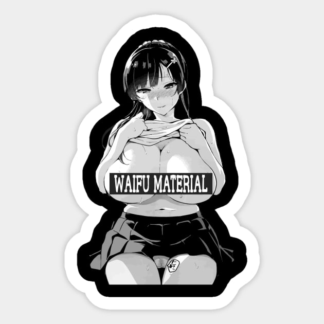 Waifu material Lewd Ecchi Ahegao Busty Anime Girl V.2 Sticker by Dokey4Artist